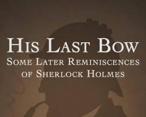 His Last Bow An Epilogue of Sherlock Holmes